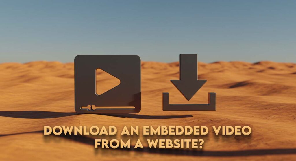 download-an-embdedd-video-from-any-site
