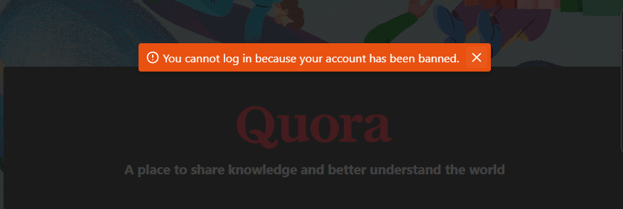 a screenshot showing - quora banned account