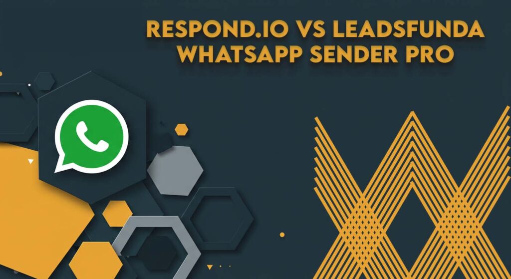 respond.io-vs-leadsfunda-whatsapp-sender-pro-comparison.