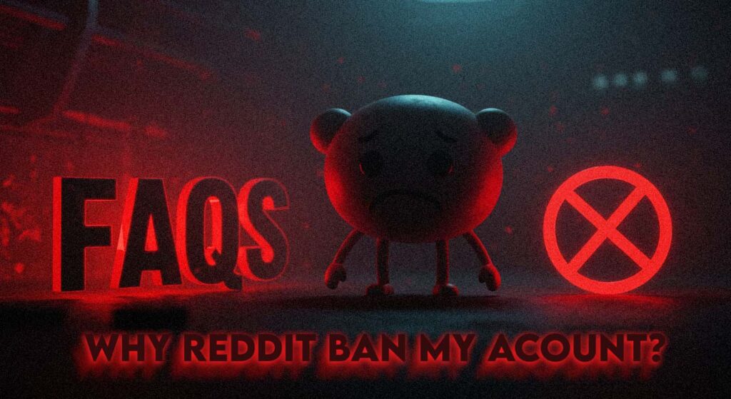 why reddit would ban my account